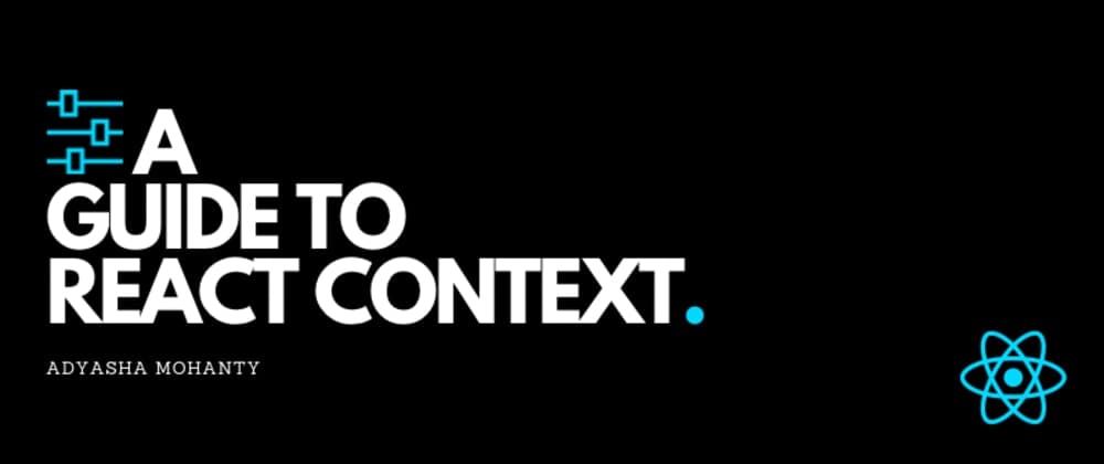 A Guide to React Context 💫