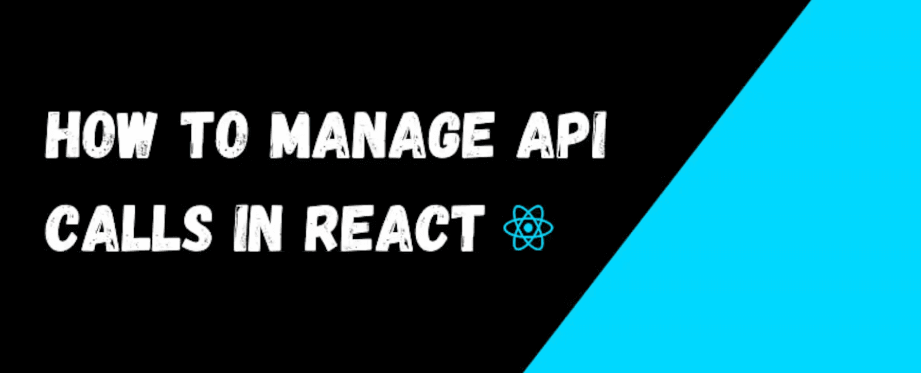 How to manage API calls in React ⚛️